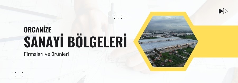 OSB Rehberi | Türkiye’nin Organize Sanayi Bölgeleri ve Üretici Firmaları | Tradeey