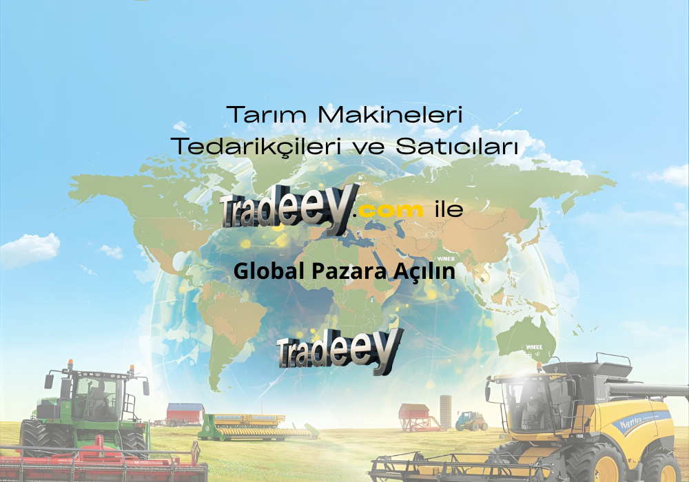 Tarım Makineleri Tedarikçileri ve Satıcıları | Tradeey.com ile Global Pazara Açılın