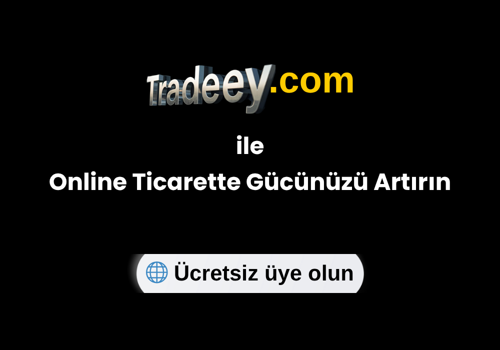 Tradeey.com ile Online Ticarette Gücünüzü Artırın