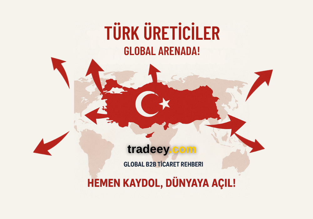 Türkiye’nin Dış Ticarette Yükselen Rolü | Tradeey.com Global B2B Portal