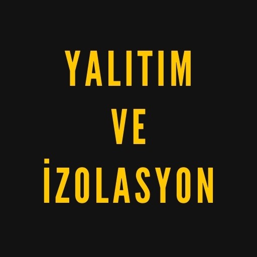 Yalıtım ve İzolasyon