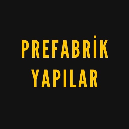 Prefabrik Yapılar