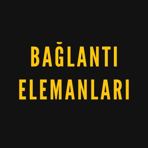 Bağlantı Elemanları