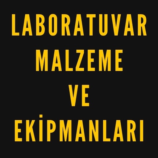 Laboratuvar Malzeme ve Ekipmanları