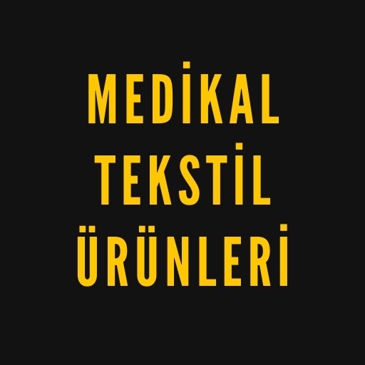 Medikal Tekstil Ürünleri