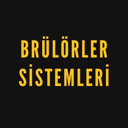 Brülörler Sistemleri