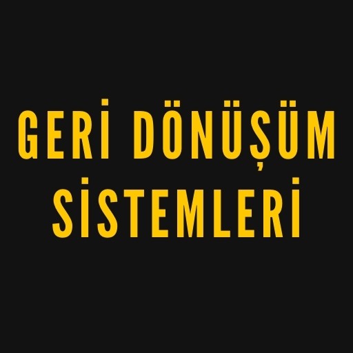 Geri Dönüşüm Sistemleri